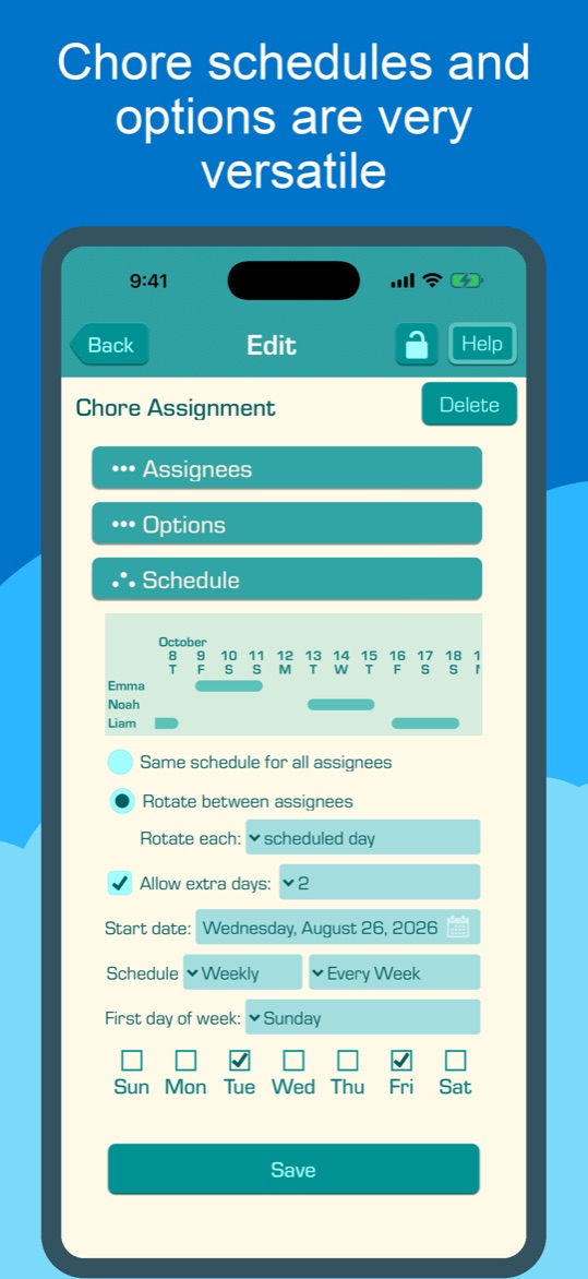 Chore schedules and options are very versatile